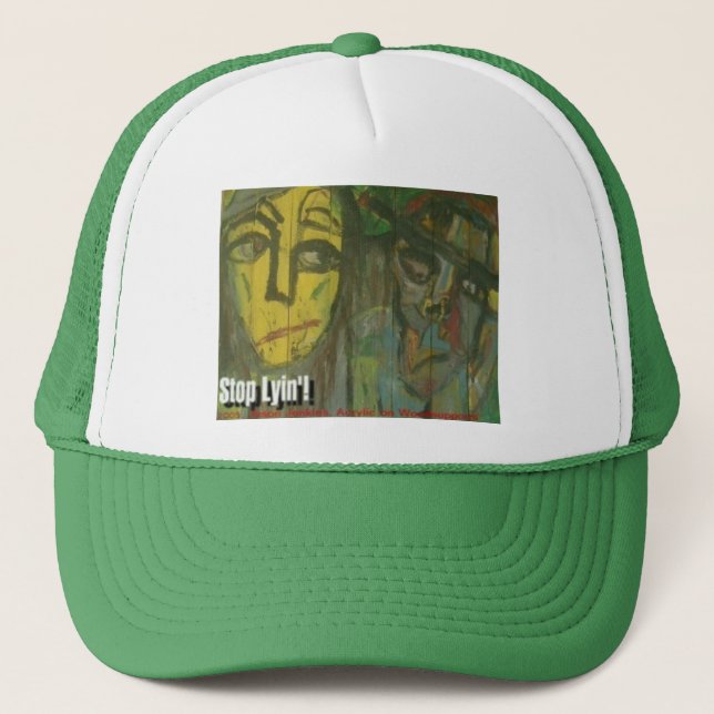 stop lyin' trucker hat (Front)