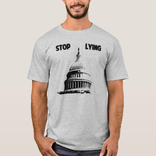 STOP LYING T-Shirt