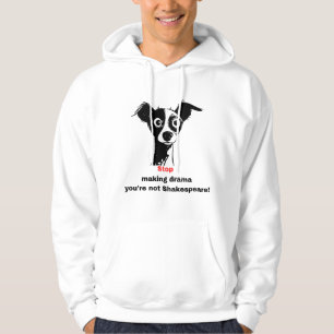 Stop Making Drama Unisex Hoodie