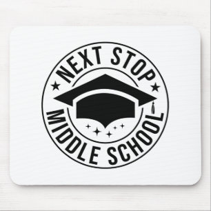 Stop Middle School Elementary School Graduation Ki Mouse Pad