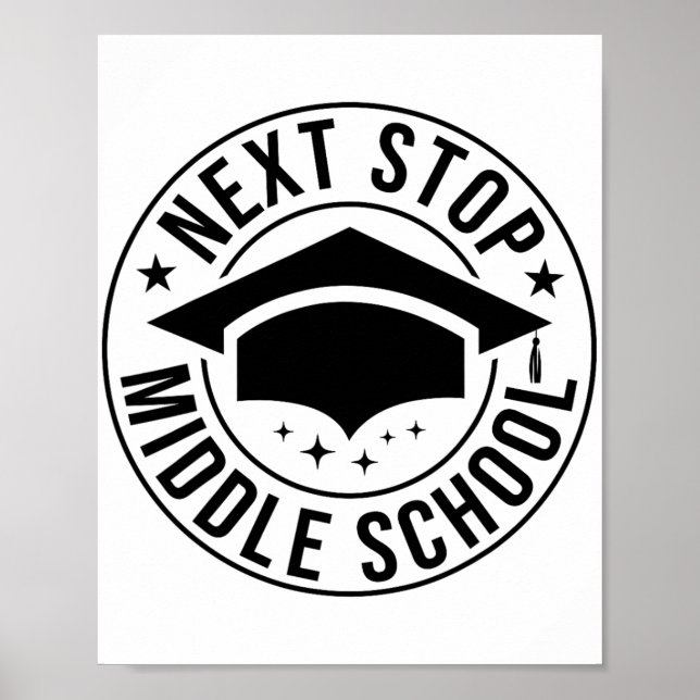 Stop Middle School Elementary School Graduation Ki Poster (Front)