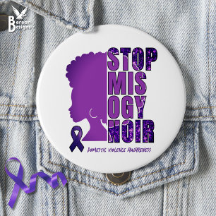 STOP MISOGYNOIR Domestic Violence Awareness 7.5 Cm Round Badge
