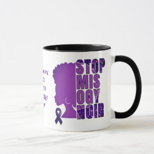 STOP MISOGYNOIR Domestic Violence Awareness Mug