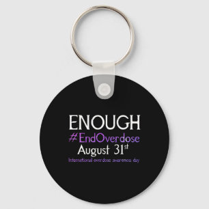 Stop Overdose International Overdose Awareness Day Key Ring