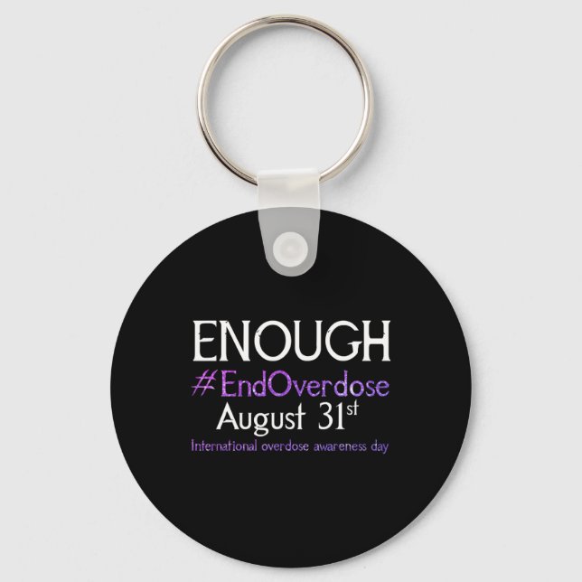 Stop Overdose International Overdose Awareness Day Key Ring (Front)