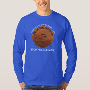 Stop Pebble Mine - Pebble Mine Penny T-Shirt