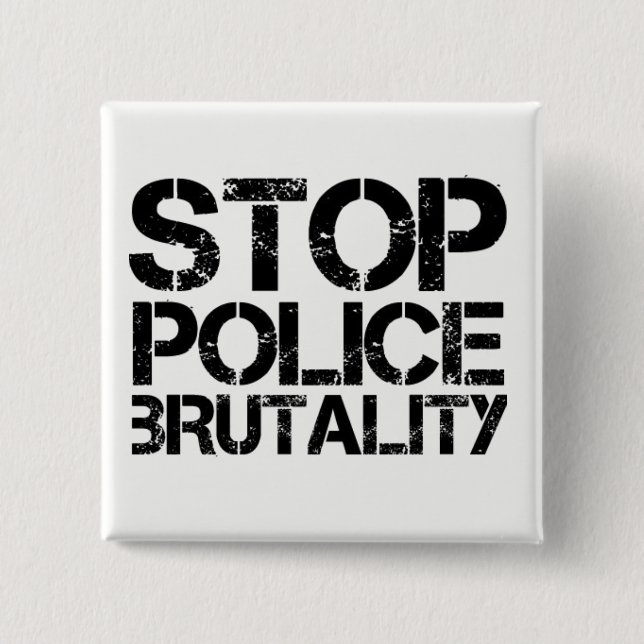 Stop Police Brutality 15 Cm Square Badge (Front)