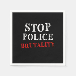 Stop Police Brutality Justice Police Violence Gift Napkin