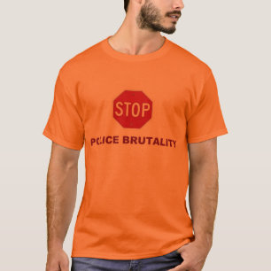 stop police brutality T-Shirt