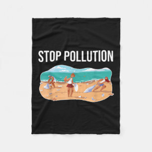 Stop Pollution Plastic Sea Environmental Protectio Fleece Blanket