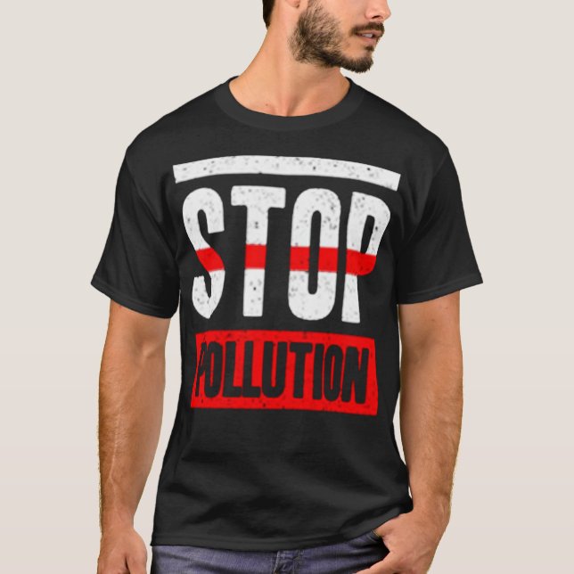 Stop pollution T-Shirt (Front)