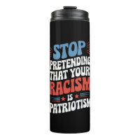Stop Pretending Your Racism is Patriotism 