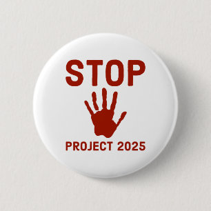 Stop Project 2025 Horror Design With Handprint Act 6 Cm Round Badge