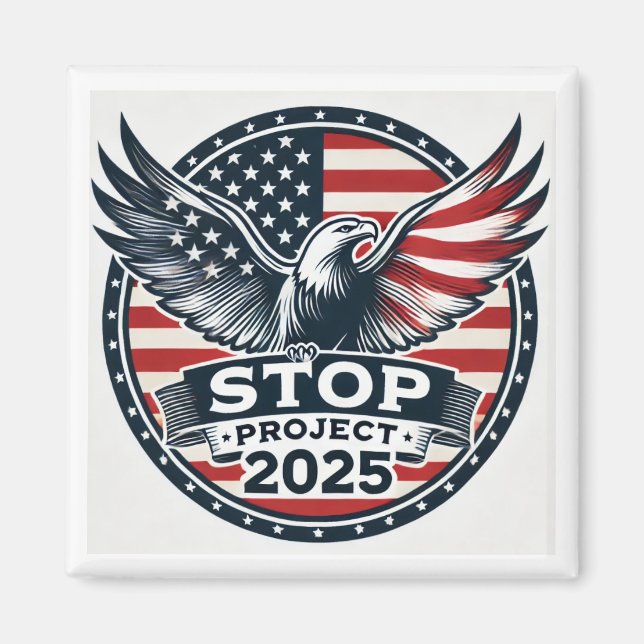 Stop Project 2025 Magnet (Front)