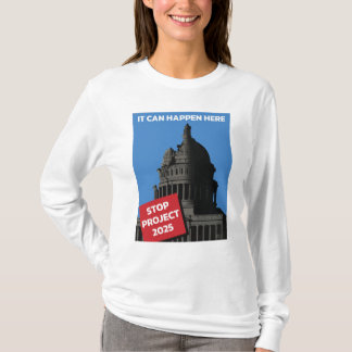 Stop Project 2025. US Capitol Building T-Shirt