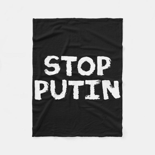 Stop Putin Anti War Protest  Fleece Blanket (Front)