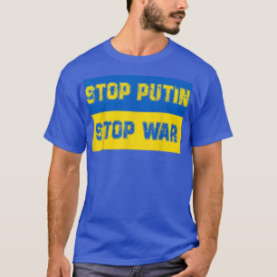 Stop putin stop war  T-Shirt