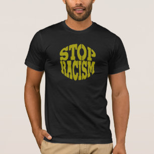 Stop Racism T-Shirt