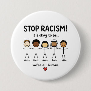 Stop racism we're all human 7.5 cm round badge