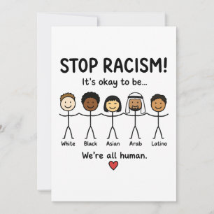 Stop racism we're all human invitation