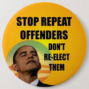Stop Repeat Offenders - Anti Barack Obama 6 Cm Round Badge
