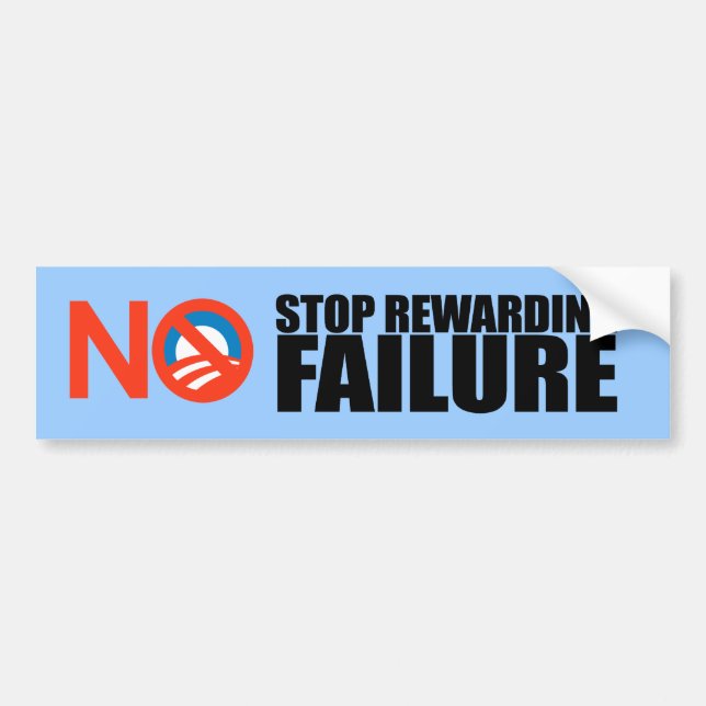 STOP REWARDING FAILURE BUMPER STICKER (Front)