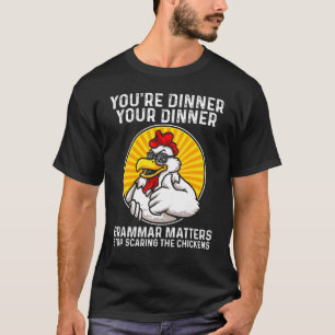 Stop Scaring The Chickens T-Shirt