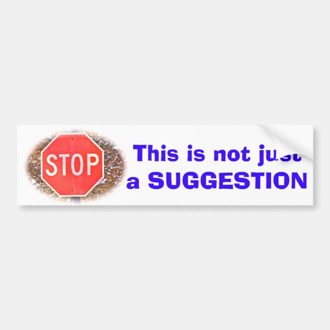 STOP SIGN BUMPER STICKER (Front)