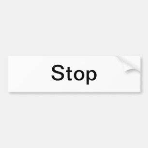 Stop Sign/ Bumper Sticker