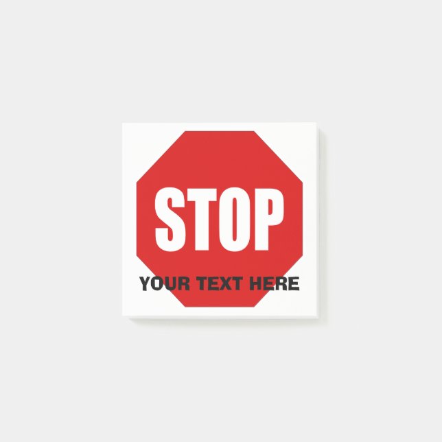 Stop Sign Custom Post It 3x3 Post-it Notes (Front)