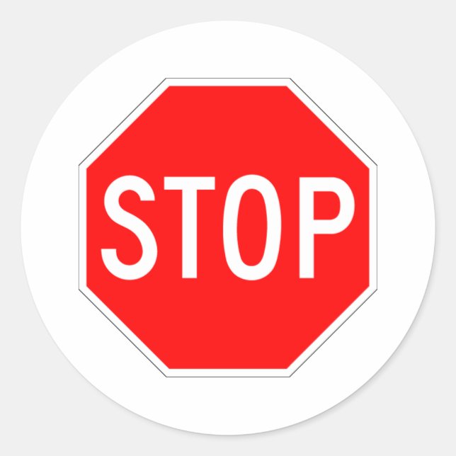 Stop Sign Customisable Classic Round Sticker (Front)
