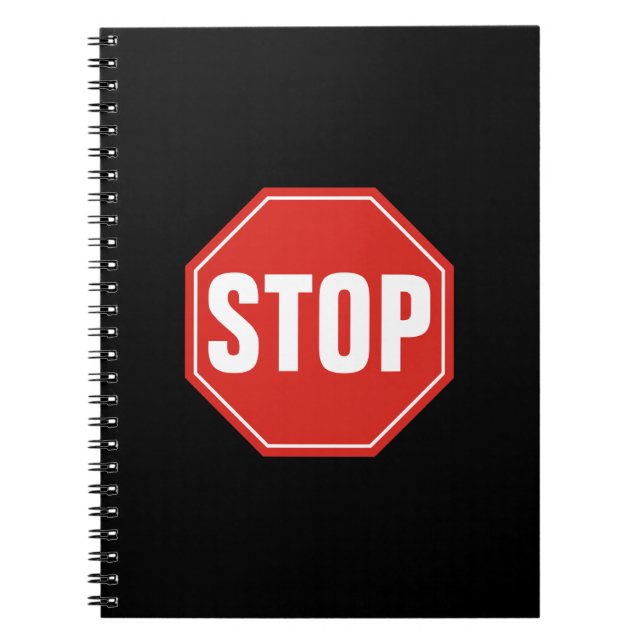 STOP Sign Spiral Notebook (Front)