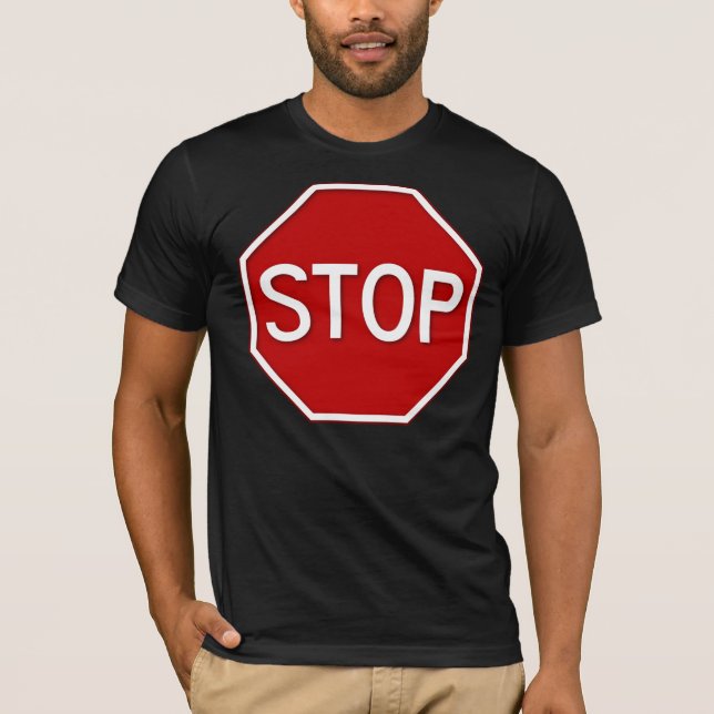 Stop Sign T-Shirt (Front)