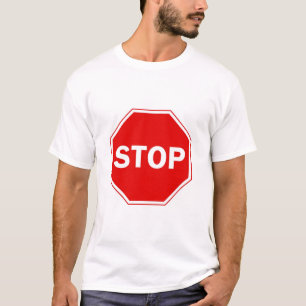 Stop Sign T-Shirt
