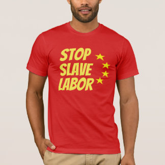 Stop Slave Labour T-Shirt