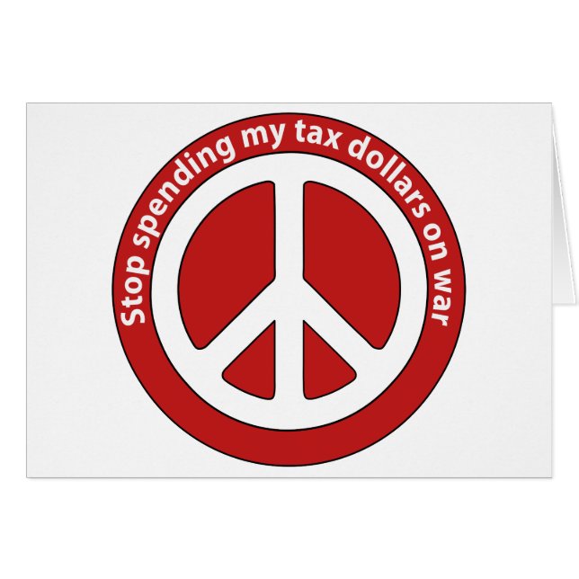 Stop Spending my Tax Dollars on War (Front Horizontal)