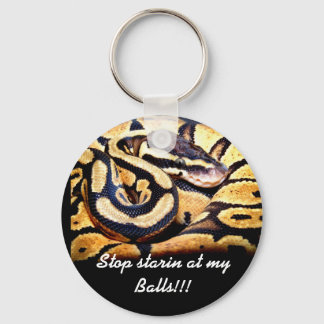 Stop starin at my Balls!!! Key Ring