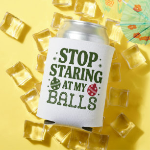 Stop Staring At My Balls Dirty Christmas Humour Can Cooler