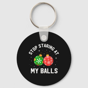 Stop Staring At My Funny Dirty Christmas Adult Hum Key Ring