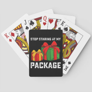 Stop Staring At My Package Christmas Holiday Playing Cards