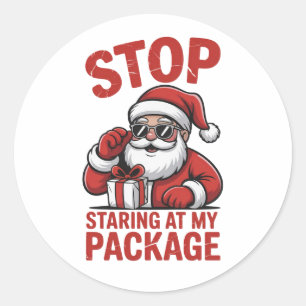Stop Staring At My Package Snarky Christmas Santa Classic Round Sticker