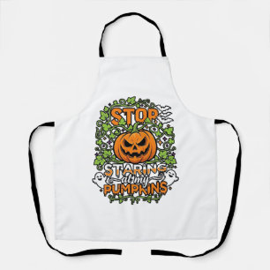 Stop Staring Pumpkins Halloween Ghosts Bats_1 Apron