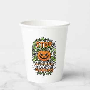 Stop Staring Pumpkins Halloween Ghosts Bats_1 Paper Cups