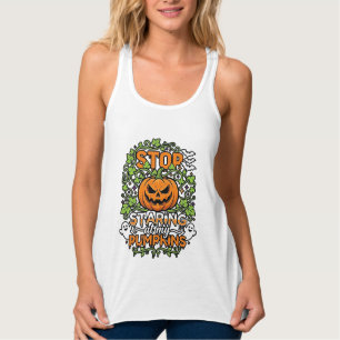 Stop Staring Pumpkins Halloween Ghosts Bats_1 Singlet