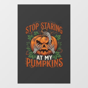 Stop Staring Pumpkins Halloween Skeleton Hands_1