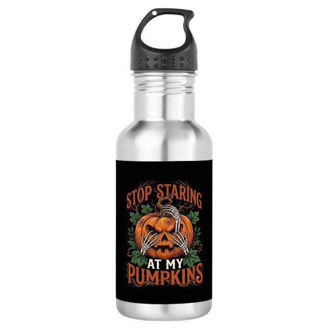 Stop Staring Pumpkins Halloween Skeleton Hands_1 532 Ml Water Bottle (Front)