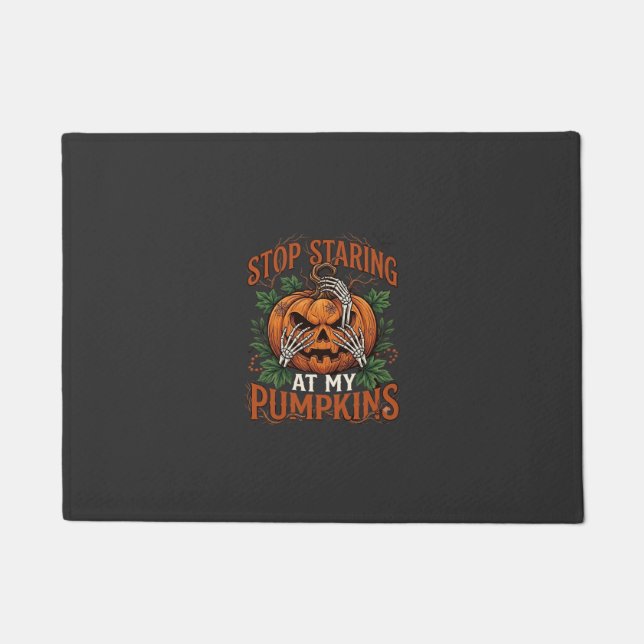 Stop Staring Pumpkins Halloween Skeleton Hands_1 Doormat (Front)