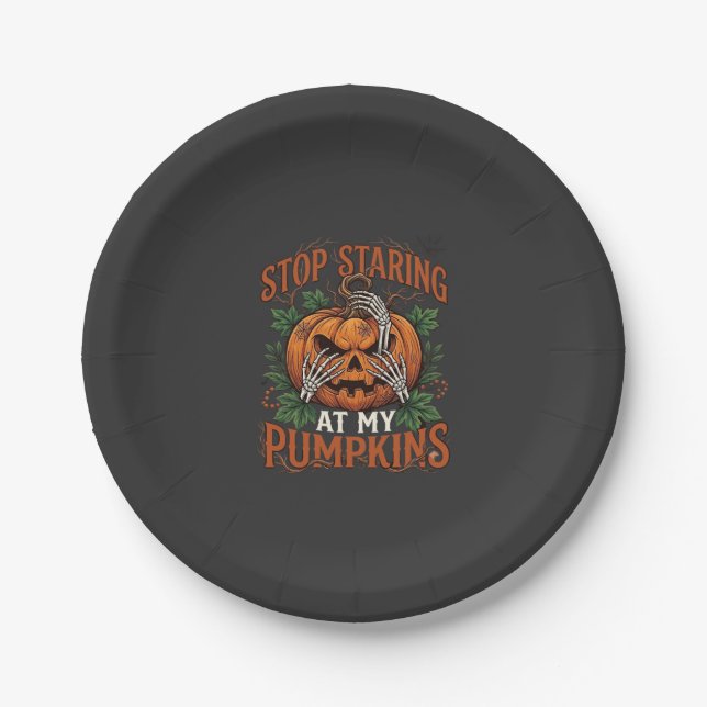 Stop Staring Pumpkins Halloween Skeleton Hands_1 Paper Plate (Front)