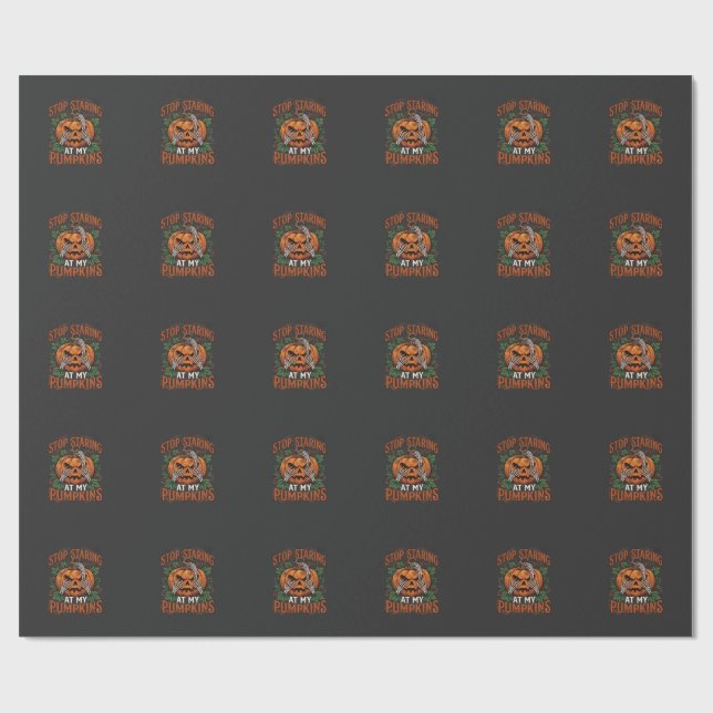 Stop Staring Pumpkins Halloween Skeleton Hands_1 Wrapping Paper (Flat)