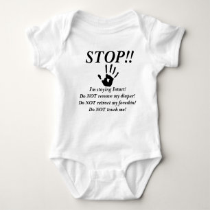 Stop! Staying Intact Baby Bodysuit